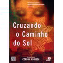 CRUZANDO O CAMINHO DO SOL CRUZANDO O CAMINHO DO SOL