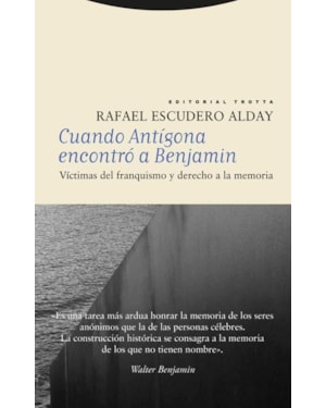 CUANDO ANTÍGONA ENCONTRÓ A BENJAMIN