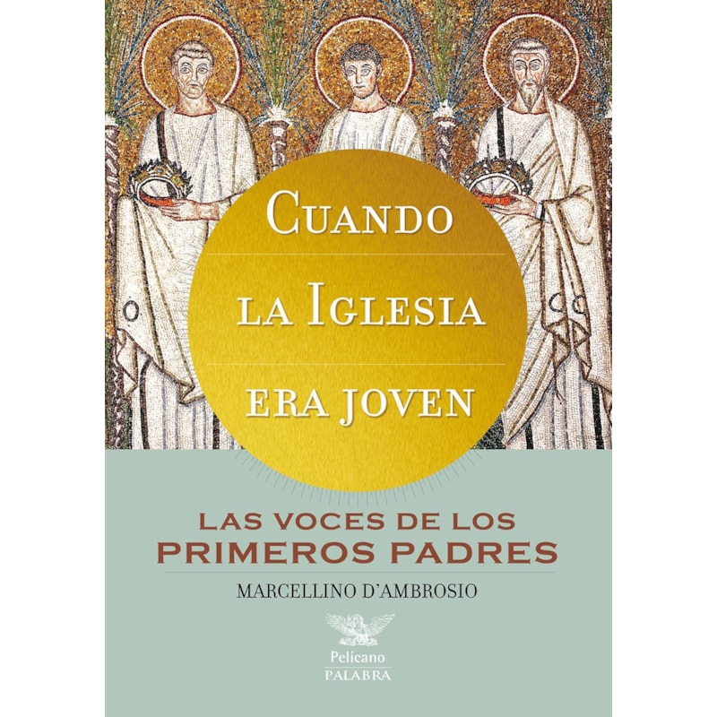 CUANDO LA IGLESIA ERA JOVEN