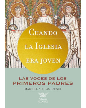 CUANDO LA IGLESIA ERA JOVEN