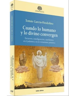 CUANDO LO HUMANO Y LO DIVINO CONVERGEN