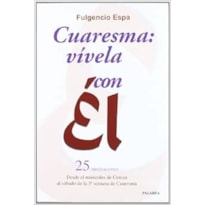 CUARESMA - VIVELA CON EL CUARESMA - VIVELA CON EL