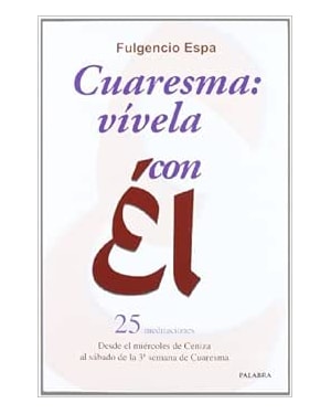 CUARESMA - VIVELA CON EL