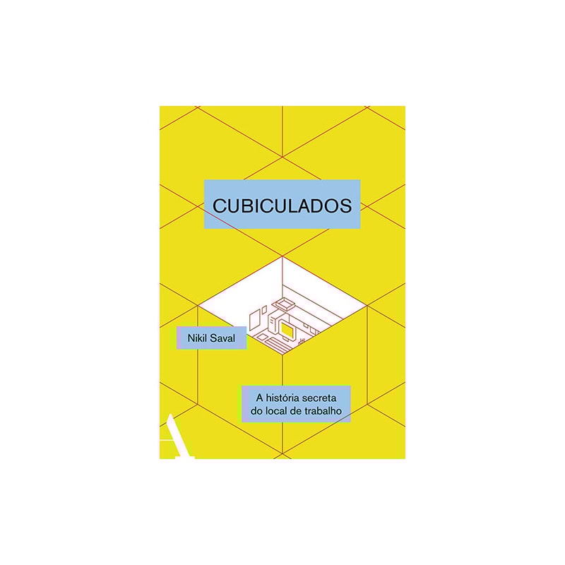 CUBICULADOS: UMA HISTÓRIA SECRETA DO LOCAL DE TRABALHO