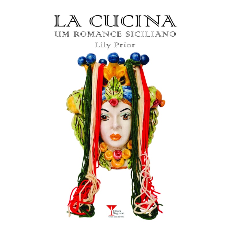 CUCINA, LA - UM ROMANCE SICILIANO