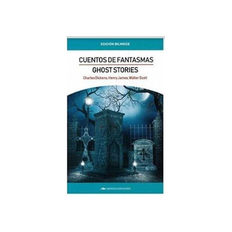 CUENTOS DE FANTASMAS GHOST STORIES