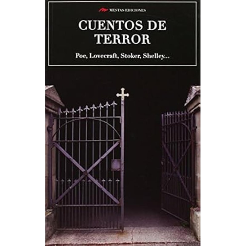 CUENTOS DE TERROR (POE, LOVEDRAFT, STOCKER, SHELLYE,...)