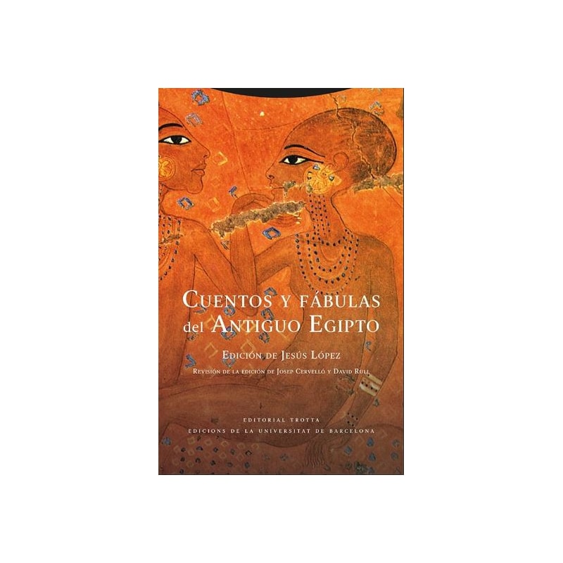 CUENTOS Y FABULAS DEL ANTIGUO EGIPTO