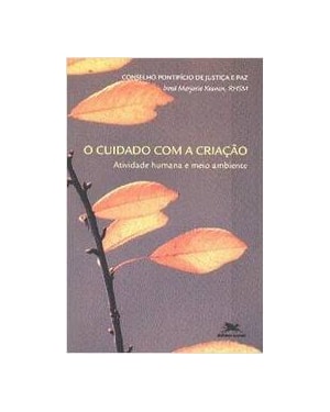 CUIDADO COM A CRIACAO, O