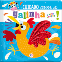 CUIDADO COM A GALINHA E SEUS AMIGOS!