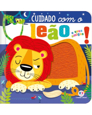 CUIDADO COM O LEÃO E SEUS AMIGOS!