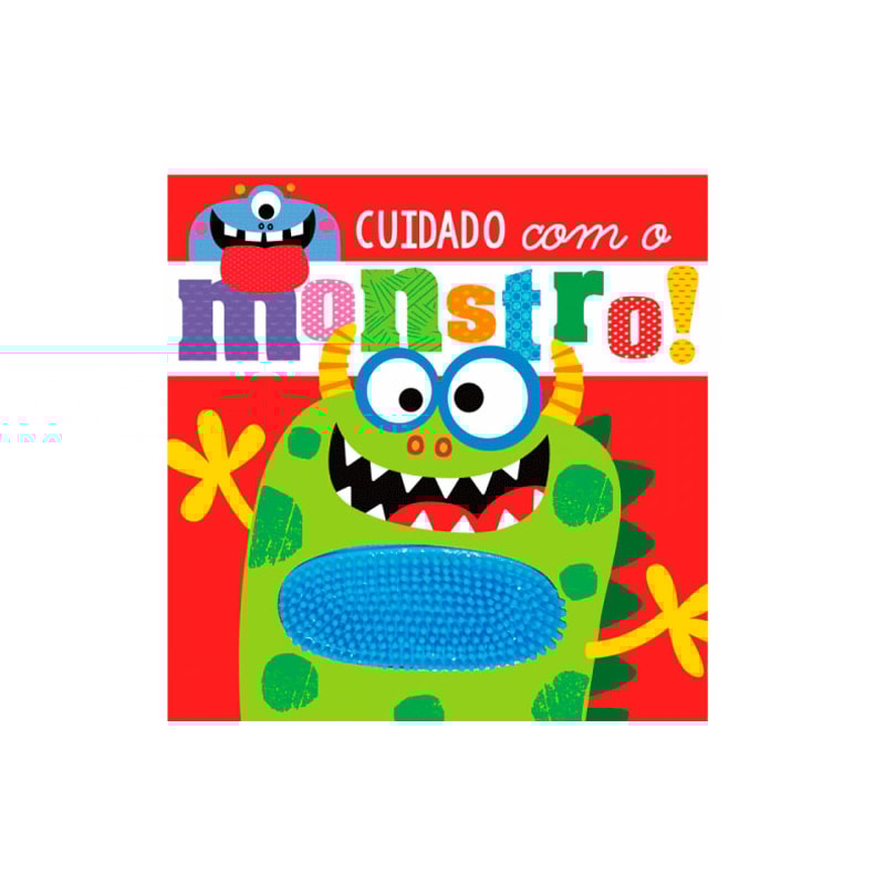 CUIDADO COM O MONSTRO!
