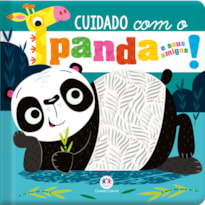 Cuidado com o panda e seus amigos!