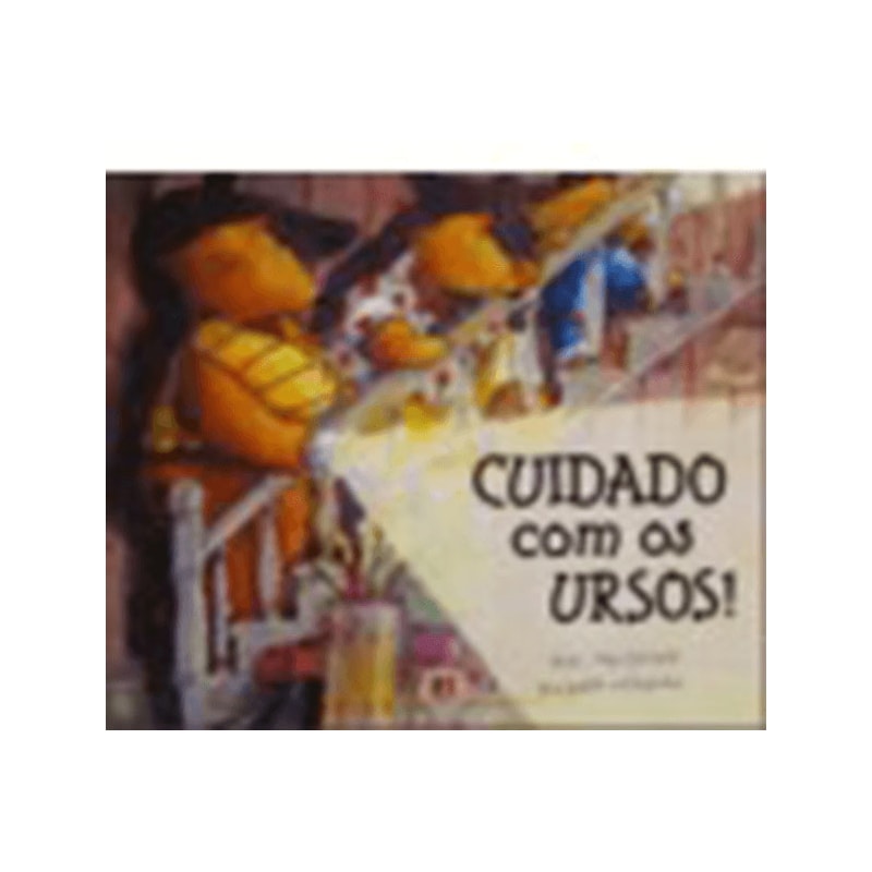 CUIDADO COM OS URSOS!