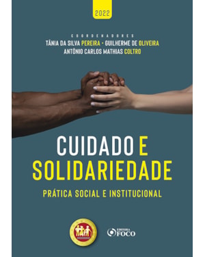 CUIDADO E SOLIDARIEDADE - 1ª ED - 2022