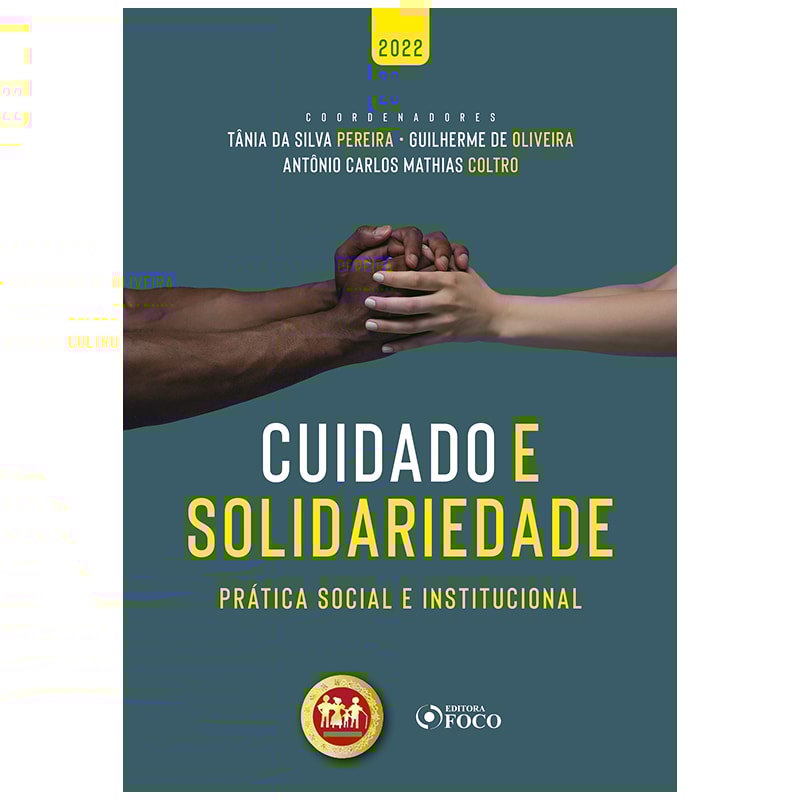 CUIDADO E SOLIDARIEDADE - 1ª ED - 2022