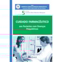 CUIDADO FARMACÊUTICO PACIENTES COM DOENÇAS PSIQUIÁTRICAS