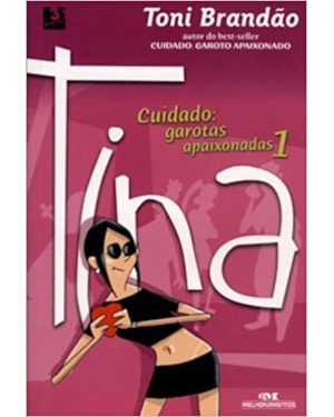 CUIDADO - GAROTAS APAIXONADAS 1 - TINA - 1ª