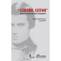Cuidado, leitor: Álvares de Azevedo pela crítica contemporânea