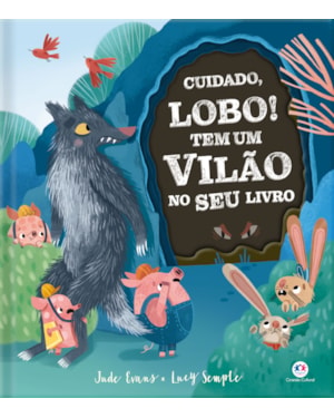 CUIDADO, LOBO! TEM UM VILÃO NO SEU LIVRO