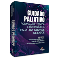 CUIDADO PALIATIVO: FORMAÇÃO TÉCNICA E HUMANÍSTICA PARA PROFISSIONAIS DE SAÚDE