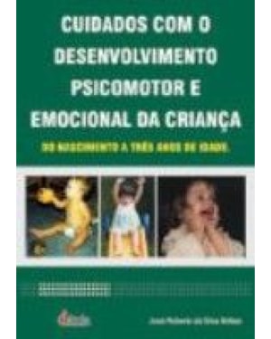 CUIDADOS COM O DESENV. PSICOM. E EMOCIONAL DA CRIANCA