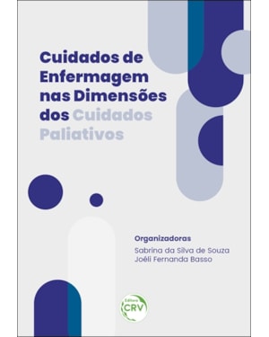 CUIDADOS DE ENFERMAGEM NAS DIMENSÕES DOS CUIDADOS PALIATIVOS