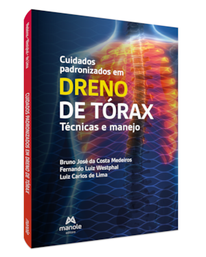 Cuidados padronizados em dreno de tórax: técnicas e manejo