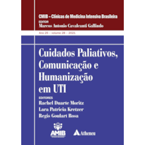 CUIDADOS PALIATIVOS, COMUNICAÇÃO E HUMANANIZAÇÃO EM UTI