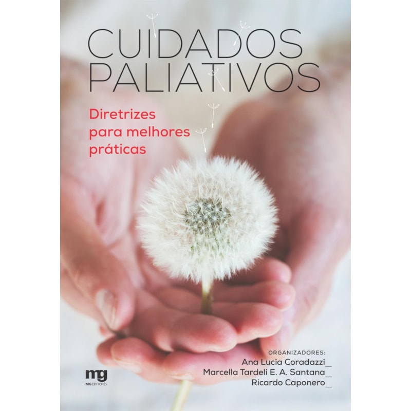 CUIDADOS PALIATIVOS: DIRETRIZES PARA MELHORES PRÁTICAS