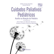 Cuidados paliativos pediátricos - Auxílio na atuação do pediatra