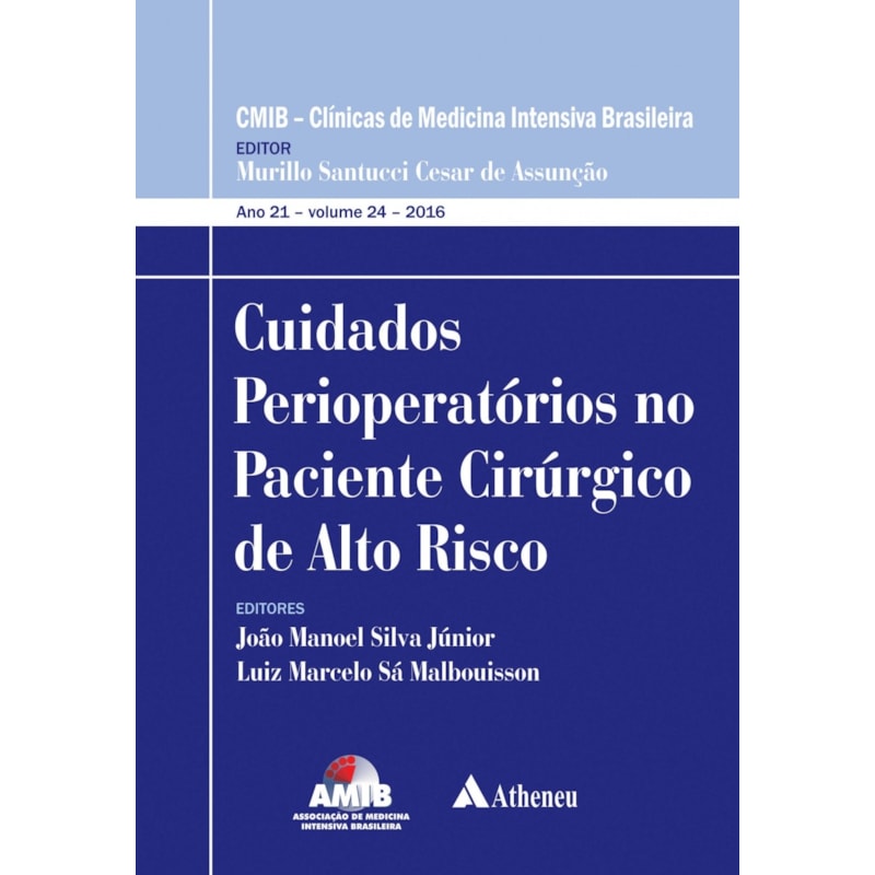 CUIDADOS PERIOPERATÓRIOS NO PACIENTE CIRÚRGICO DE ALTO RISCO