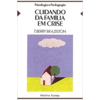 Cuidando da família em crise