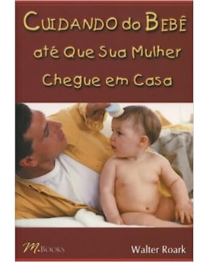 CUIDANDO DO BEBE ATE QUE SUA MULHER CHEGUE EM CASA - 1