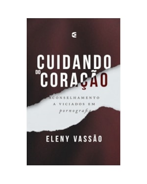 CUIDANDO DO CORAÇÃO