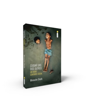 CUIDAR UNS DOS OUTROS: UM NOVO CONTRATO SOCIAL