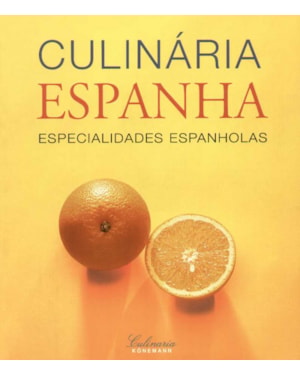 CULINARIA ESPANHA: ESPECIALIDADES ESPANHOLAS