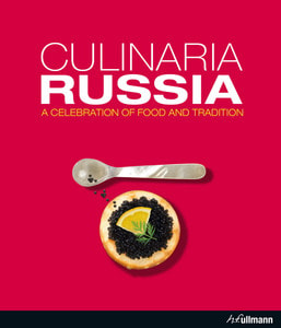 洋書 Culinaria Russia: A Celebration of Food Culinaria russia - a celebration of food and tradition - Livraria