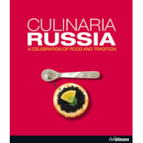 Culinaria russia - a celebration of food and tradition