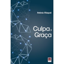 CULPA E GRAÇA