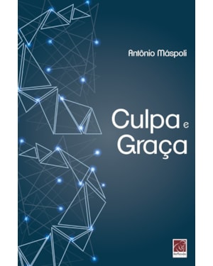 CULPA E GRAÇA