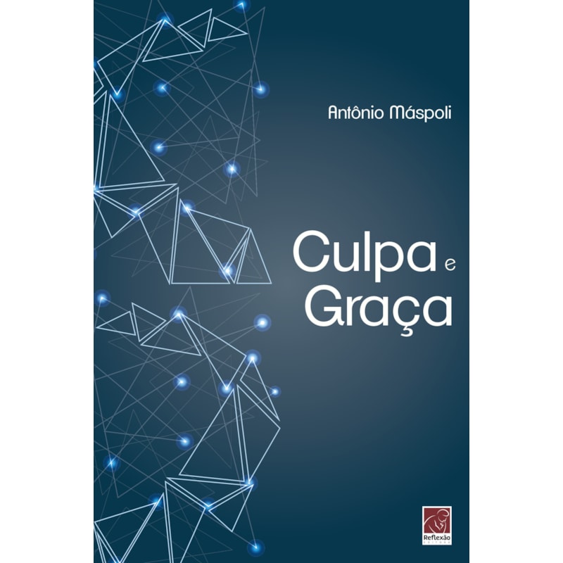 CULPA E GRAÇA
