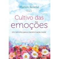 CULTIVO DAS EMOÇÕES