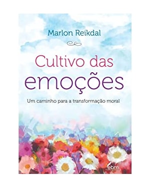 CULTIVO DAS EMOÇÕES