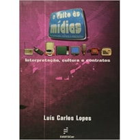 CULTO AS MIDIAS - INTERPRETACAO CULTURA E CONTRATOS