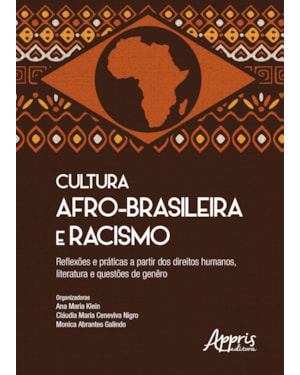 CULTURA AFRO-BRASILEIRA E RACISMO: REFLEXÕES E PRÁTICAS A PARTIR DOS DIREITOS HUMANOS, LITERATURA E QUESTÕES DE GÊNERO