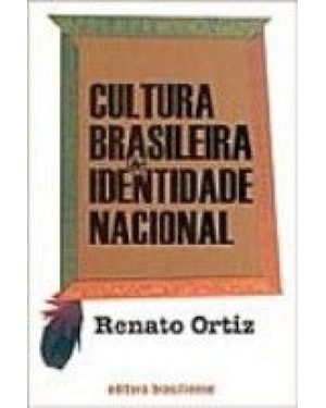 CULTURA BRASILEIRA & IDENTIDADE NACIONAL