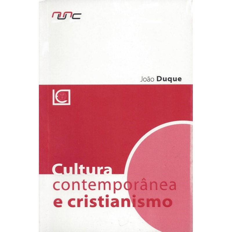 CULTURA CONTEMPORANEA E CRISTIANISMO - 1