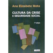 CULTURA DA CRISE E SEGURIDADE SOCIAL