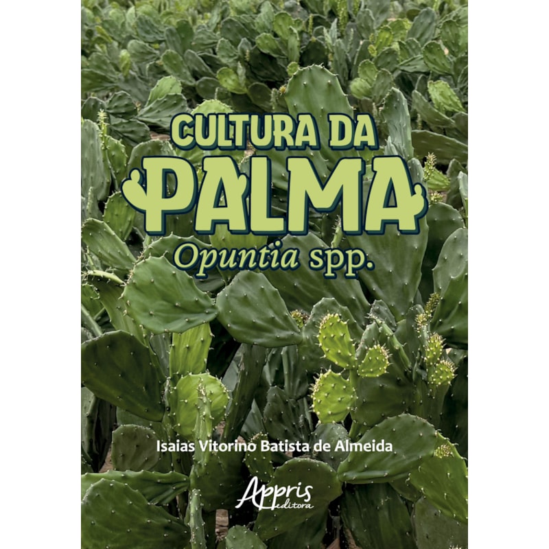 CULTURA DA PALMA OPUNTIA SPP